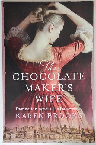 BROOKS, Karen - The chocolate maker's wife