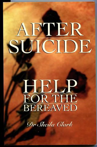 HANCOCK, Dr Sheila - After suicide: help for the bereaved