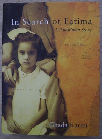KARMI, Ghada - In Search of Fatima: a Palestinian Story