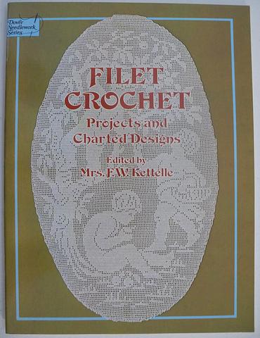 KETTELLE, Mrs FW (Ed.) - Filet crochet - projects and charted designs