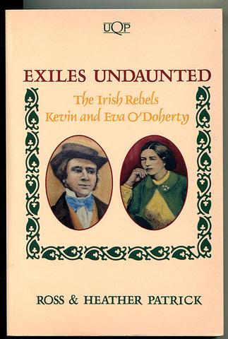PATRICK, Ross and Heather - Exiles undaunted: the Irish rebels Kevin and Eva O'Doherty