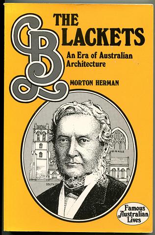 HERMAN, Morton - The Blacketts - an era of Australian architecture