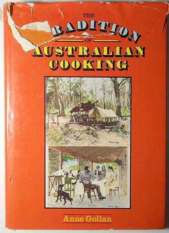 GOLLAN, Anne - The tradition of Australian cooking
