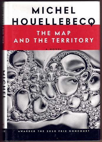 HOUELLEBECQ, Michel - The map and the territory
