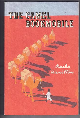 HAMILTON, Masha - The camel bookmobile