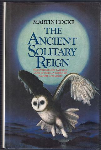 HOCKE, Martin - The Ancient Solitary Reign