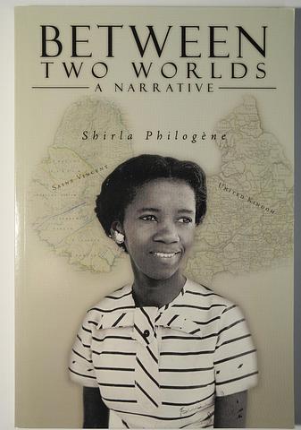 PHILOGENE, Shirla - Between two worlds: a narrative