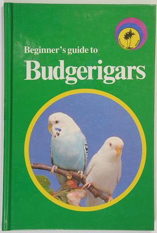 ROBINSON, Brian - A beginner's guide to budgerigars