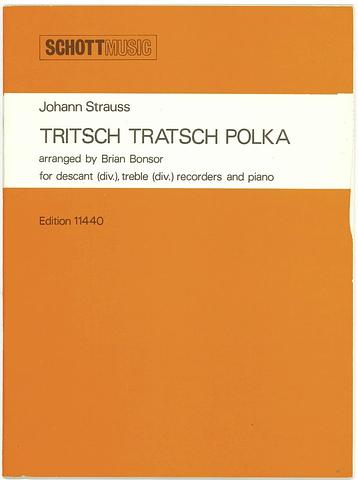 STRAUSS, Johann - Tritsch Tratsch Polka for descant, treble recorders and piano