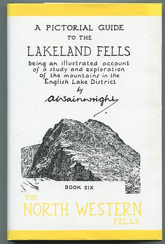 WAINWRIGHT, A - A Pictorial Guide to the Lakeland Fells: Book Six - the North-Western Fells