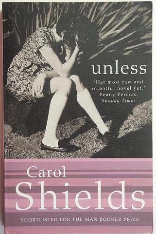 SHIELDS, Carol - Unless