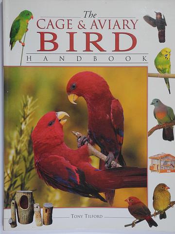 TILFORD, Tony - The cage and aviary bird handbook