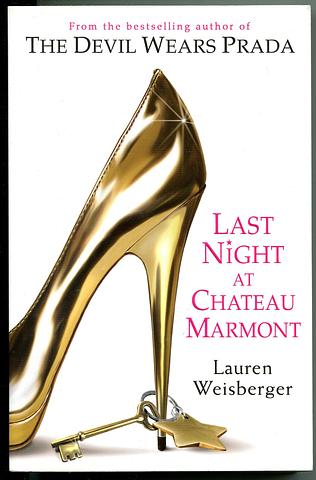 WEISBERGER, Lauren - Last night at Chateau Marmont