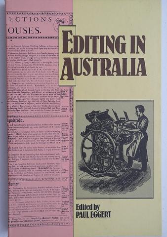 EGGERT, Paul (Ed.) - Editing in Australia