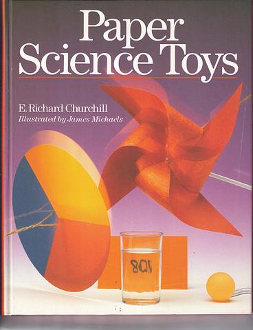 CHURCHILL, Richard E - Paper science toys