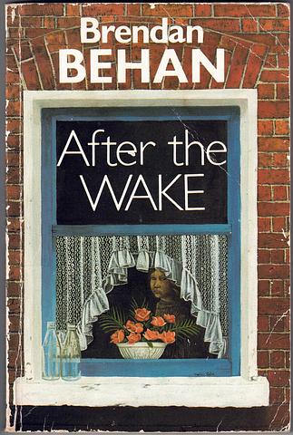 BEHAN, Brendan - After the wake