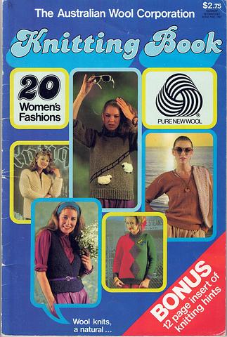 AUSTRALIAN WOOL CORPORATION - Knitting Book: 20 women's fashions