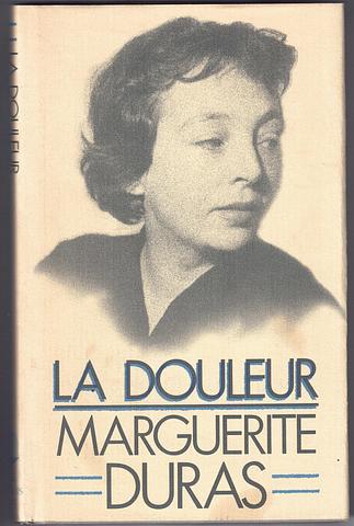 DURAS, Marguerite - La Douleur
