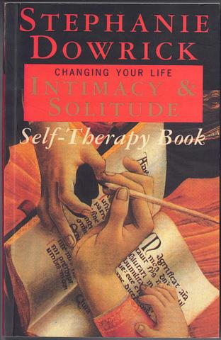DOWRICK, Stephanie - Intimacy and solitude: self-therapy book