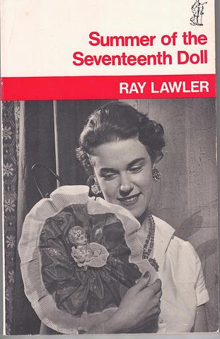 LAWLER, Ray - Summer of the seventeenth doll