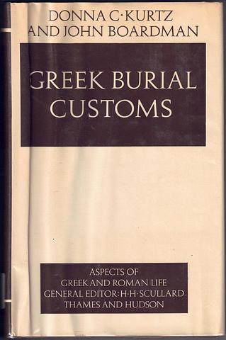 KURTZ, Donna C and John Boardman - Greek burial customs