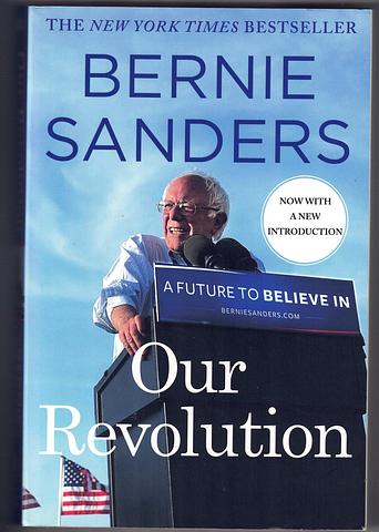 SANDERS, Bernie - Our revolution