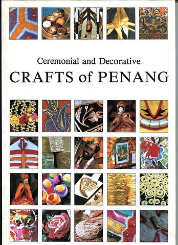 SARWAR-YOUSOF, Ghulam - Ceremonial and decorative crafts of Penang