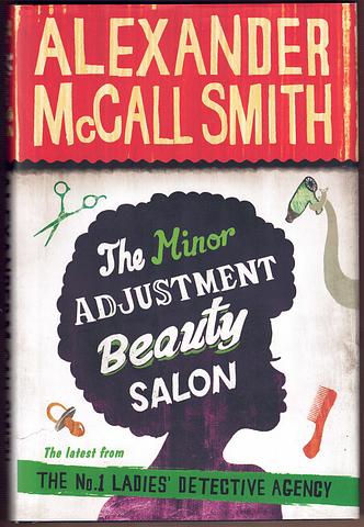 SMITH, Alexander McCall - The Minor Adjustment Beauty Salon