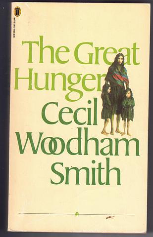 SMITH, Cecil Woodham - The Great Hunger: Ireland 1845-9