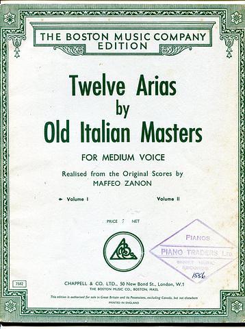 ZANON, Maffeo (arr) - Twelve arias by Old Italian Masters for Medium Voice Vol 1