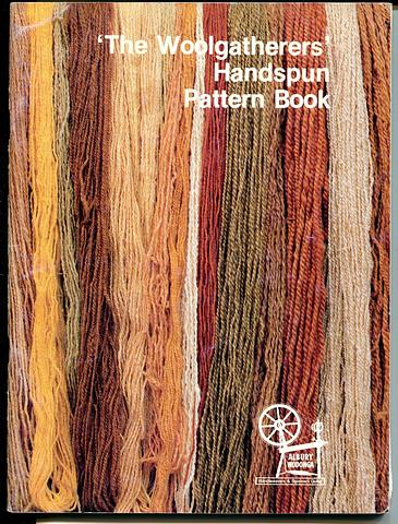 ALBURY-WODONGA HANDWEAVERS & SPINNERS GUILD - The Woolgatherers handspun pattern book