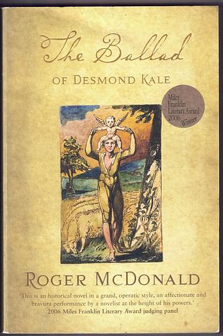 McDONALD, Roger - The Ballad of Desmond Kale