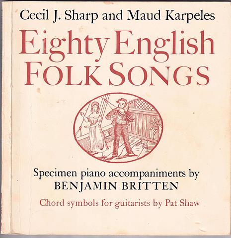 SHARP, Cecil - Eighty English folk songs