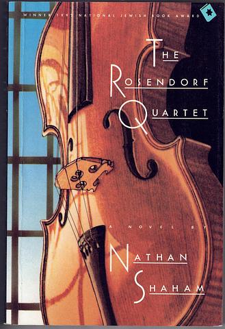 SHAHAM, Nathan - The Rosendorf Quartet - a novel