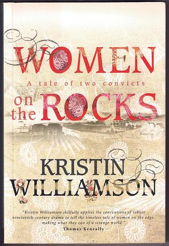 WILLIAMSON, Kristin - Women of the Rocks: a tale of two convicts