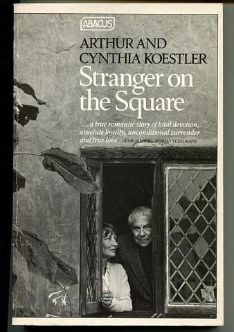 KOESTLER, Arthur and Cynthia - Stranger on the Square