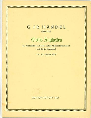 HANDEL, GF - Sechs Fughetten - six fugues - F recorder and piano - Weiler
