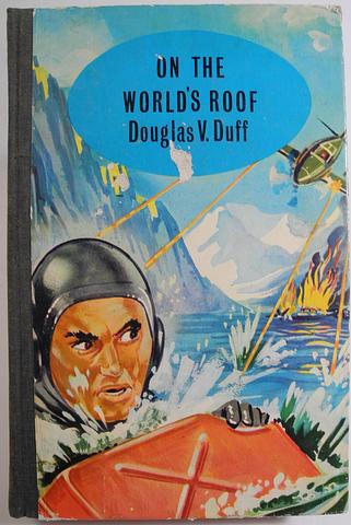 DUFF, Douglas V - On the world's roof
