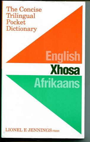 JENNINGS, Lionel E - The concise trilingual dictionary - Afrikaans, Xhosa, English