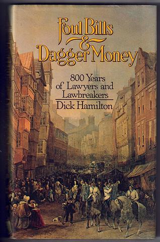 HAMILTON, Dick - Foul bills and dagger money