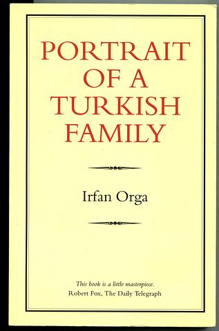 ORGA, Irfan - Portrait of a Turkish family