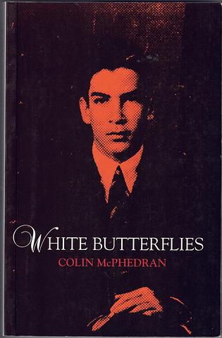 McPHEDRAN, Colin - White Butterflies