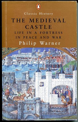 WARNER, Philip - The medieval castle