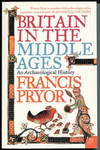 PRYOR, Francis - Britain in the Middle Ages