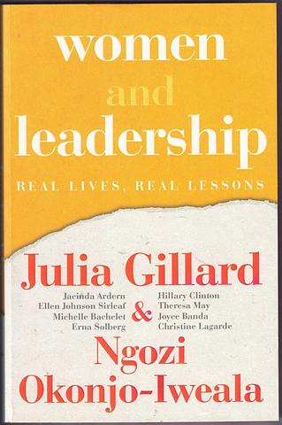 GILLARD, Julia - Women and leadership - real lives, real lessons