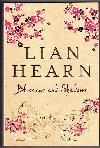 Hearn, Lian - Blossoms and shadows