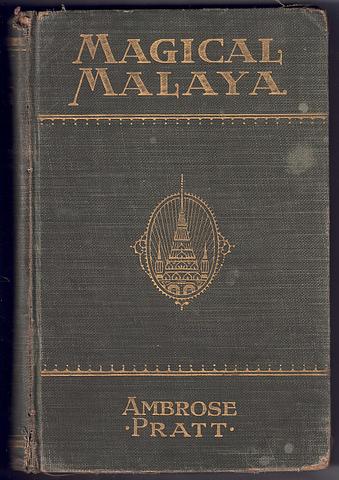 Pratt, Ambrose - Magical Malaya