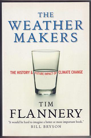 FLANNERY, Tim - The weathermakers