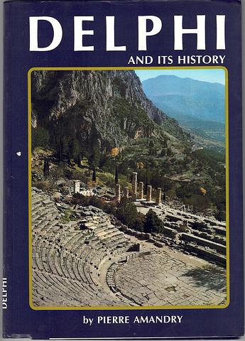 AMANDRY, Pierre  - Delphi and its history