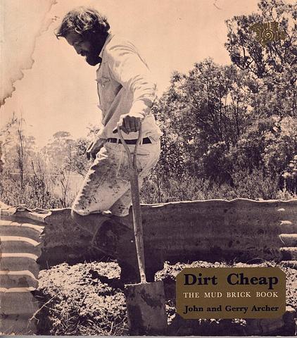 ARCHER, John and Gerry - Dirt cheap - the mud brick book